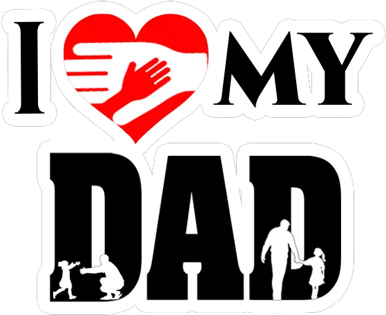 I Love My Dad Mom Love Dad Logo